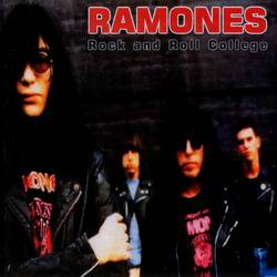 The Ramones : Rock And Roll College